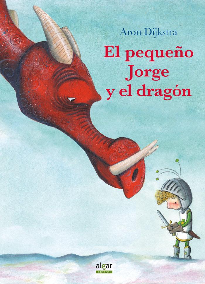 Vorderes Coverbild El Pequeno Jorge Y El Dragon
