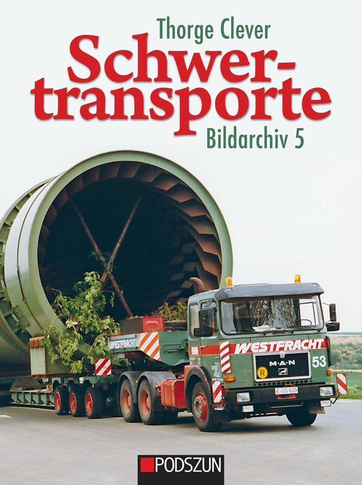 Vorderes Coverbild Schwertransporte Bildarchiv 5