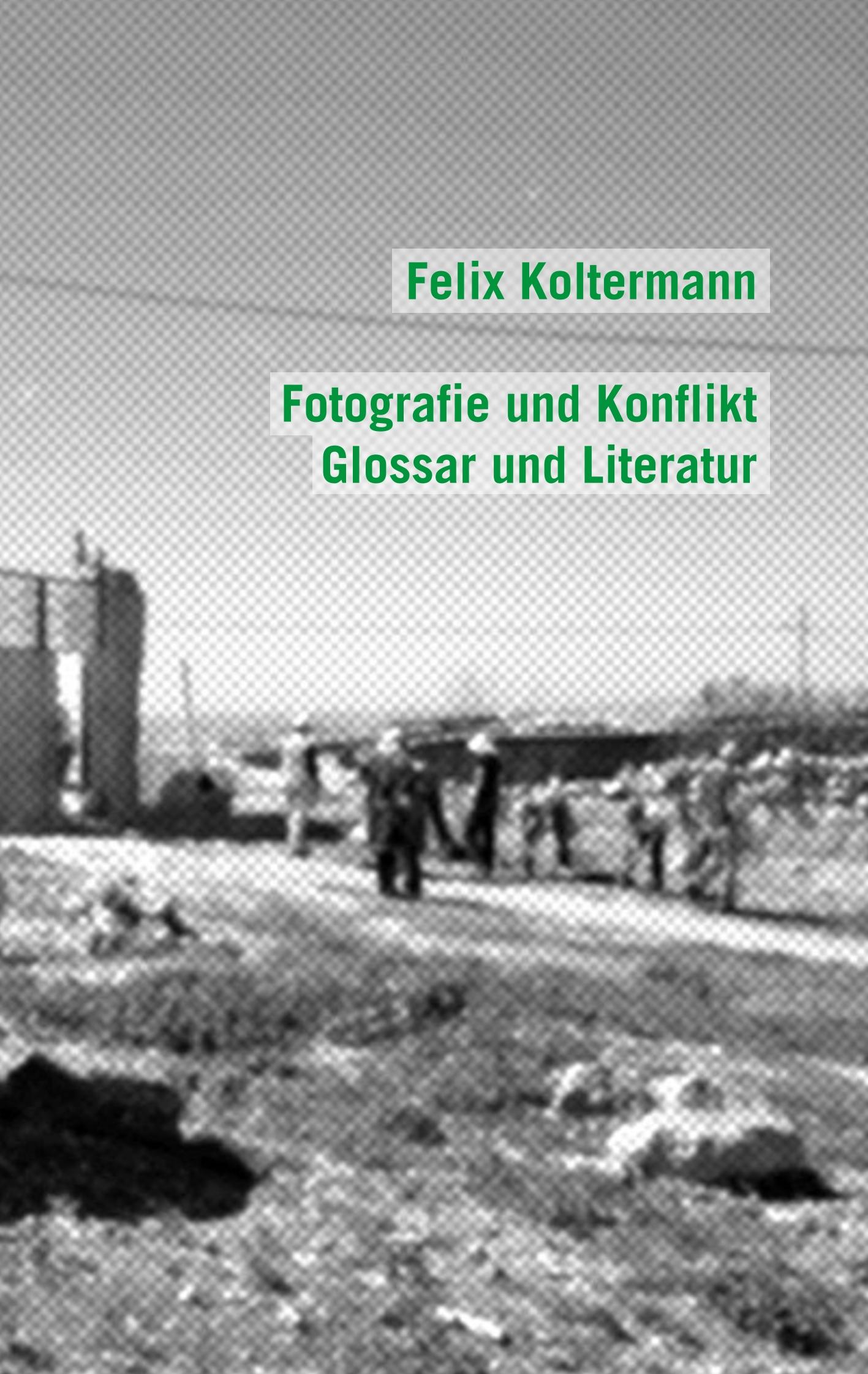 Vorderes Coverbild Fotografie und Konflikt