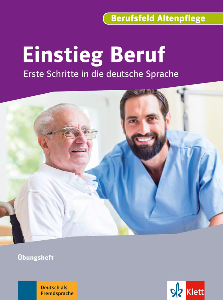 Vorderes Coverbild Einstieg Beruf, Berufsfeld Altenpflege