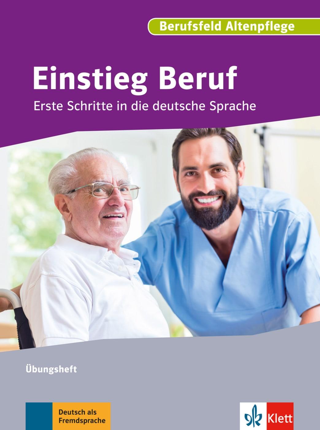 Vorderes Coverbild Einstieg Beruf, Berufsfeld Altenpflege