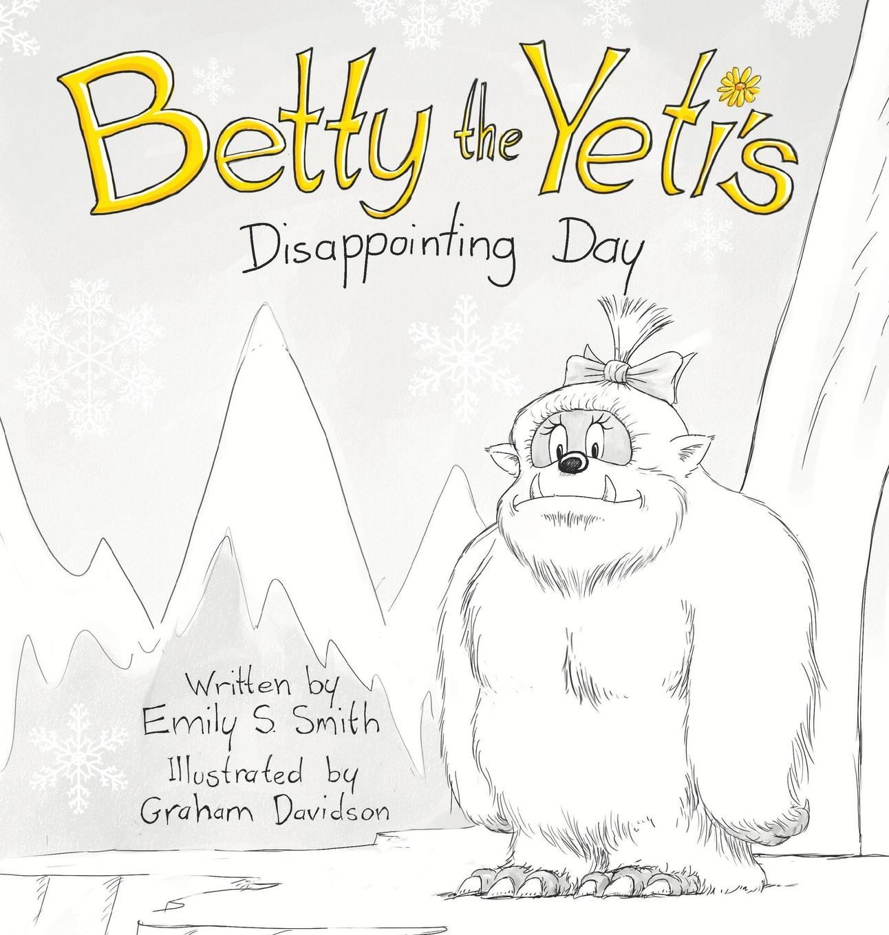 Vorderes Coverbild Betty the Yeti's Disappointing Day