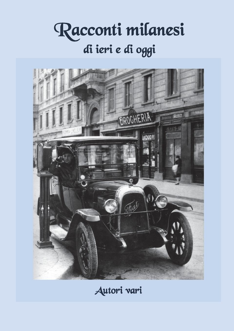 Vorderes Coverbild Racconti milanesi di ieri e di oggi
