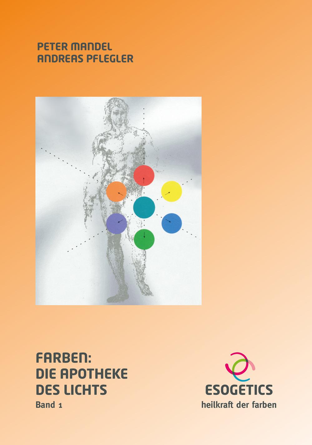 Vorderes Coverbild Farben: Die Apotheke des Lichts 1