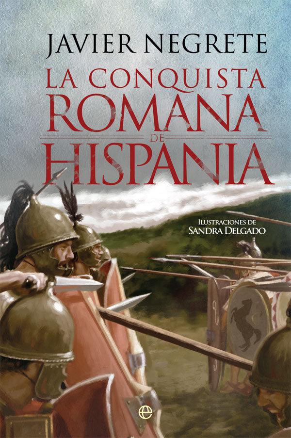 Vorderes Coverbild La conquista romana de Hispania
