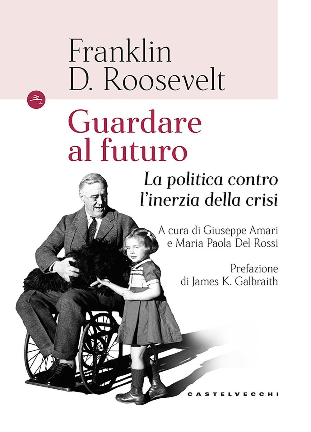 Vorderes Coverbild Guardando al futuro. La politica contro l'inerzia della crisi