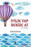 Vorderes Coverbild Iyilik Yap Denize At
