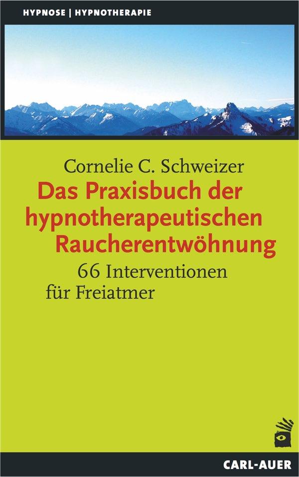 Vorderes Coverbild Das Praxisbuch der hypnotherapeutischen Raucherentwöhnung