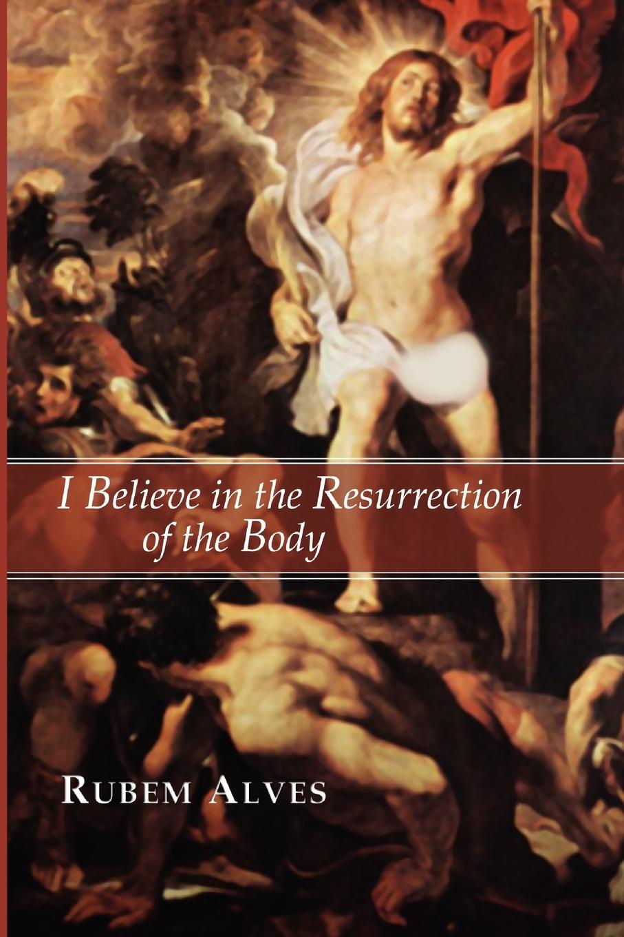 Vorderes Coverbild I Believe in the Resurrection of the Body