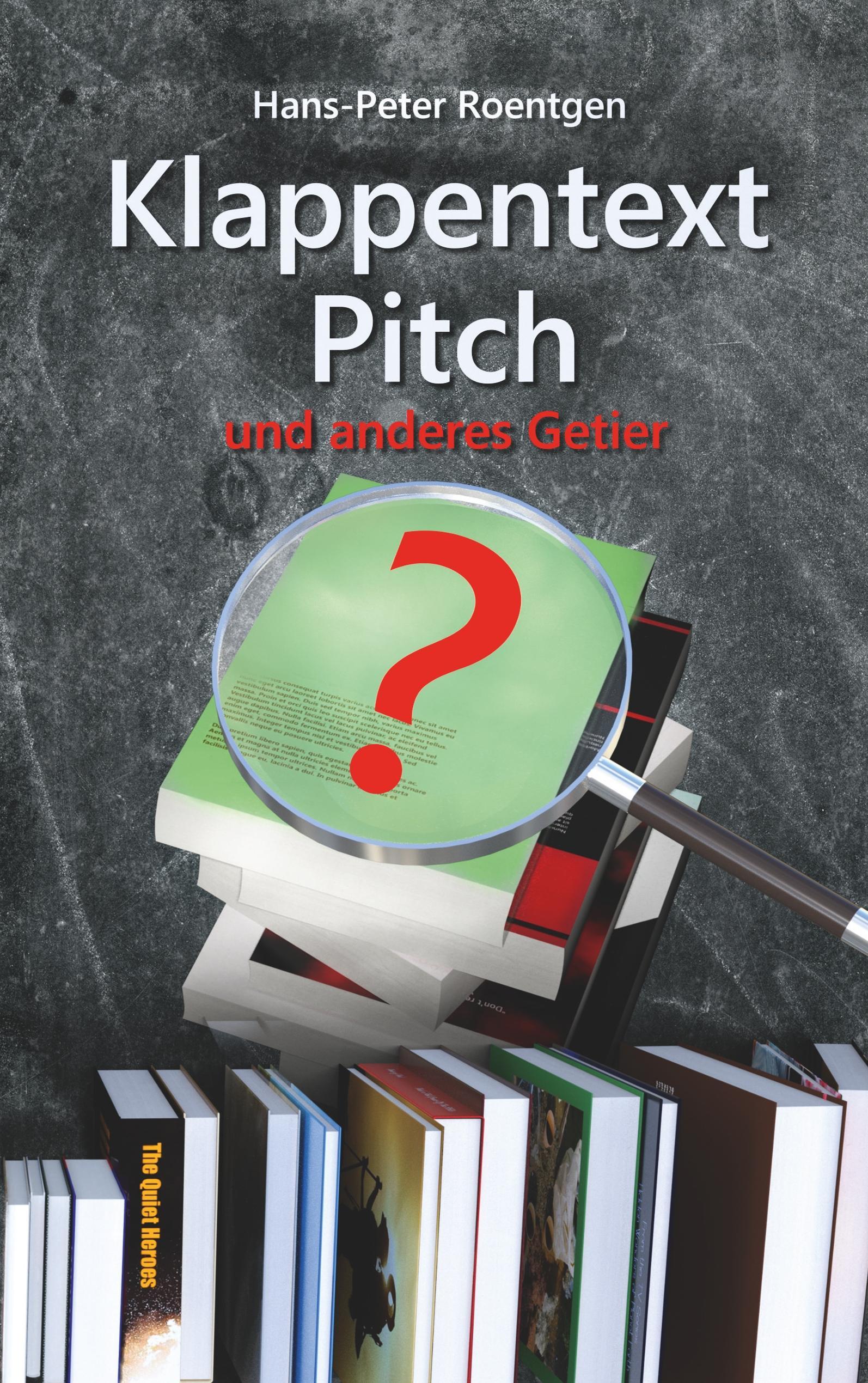 Vorderes Coverbild Klappentext, Pitch und anderes Getier