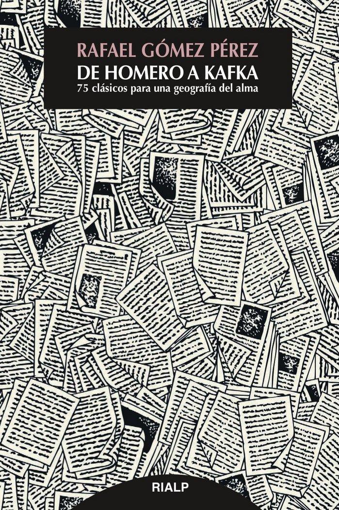 Vorderes Coverbild De Homero a Kafka : 75 clásicos para una geografía del alma