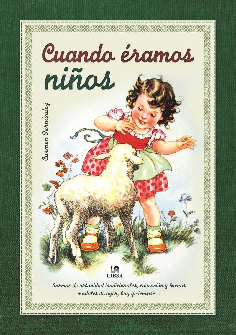 Vorderes Coverbild Cuando éramos niños : normas de urbanidad tradicionales, educación y buenos modales de ayer, hoy y siempre--