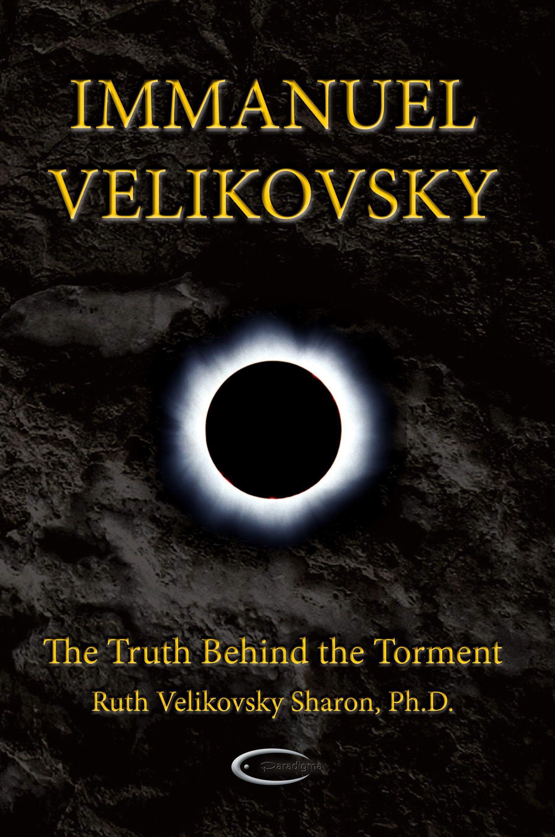 Vorderes Coverbild Immanuel Velikovsky - The Truth Behind the Torment