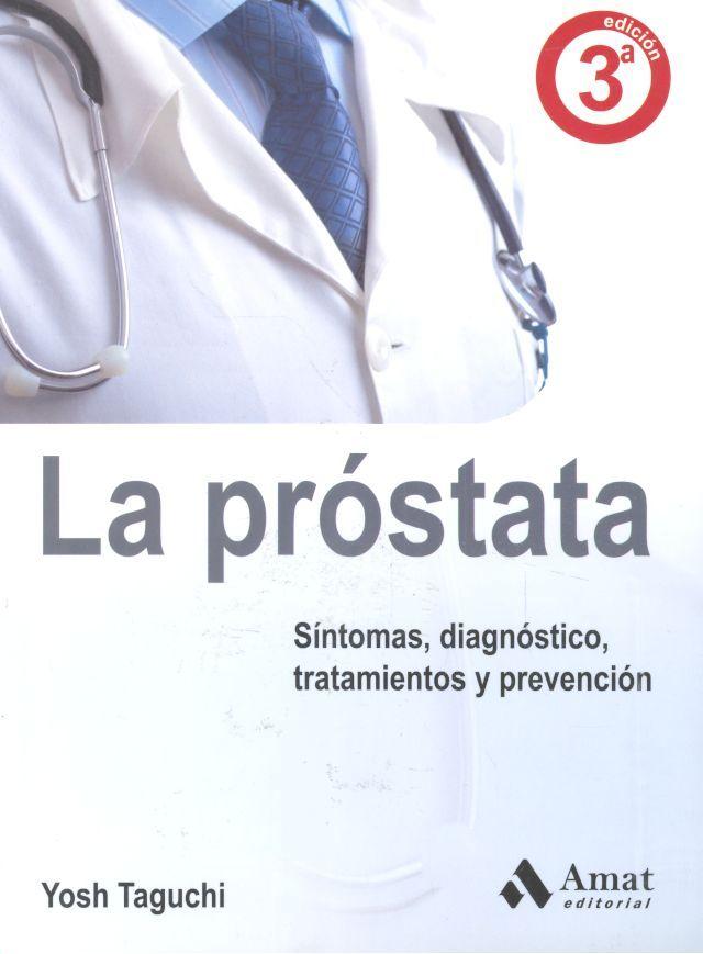 Vorderes Coverbild La próstata : todo lo que necesita saber sobre la glándula masculina