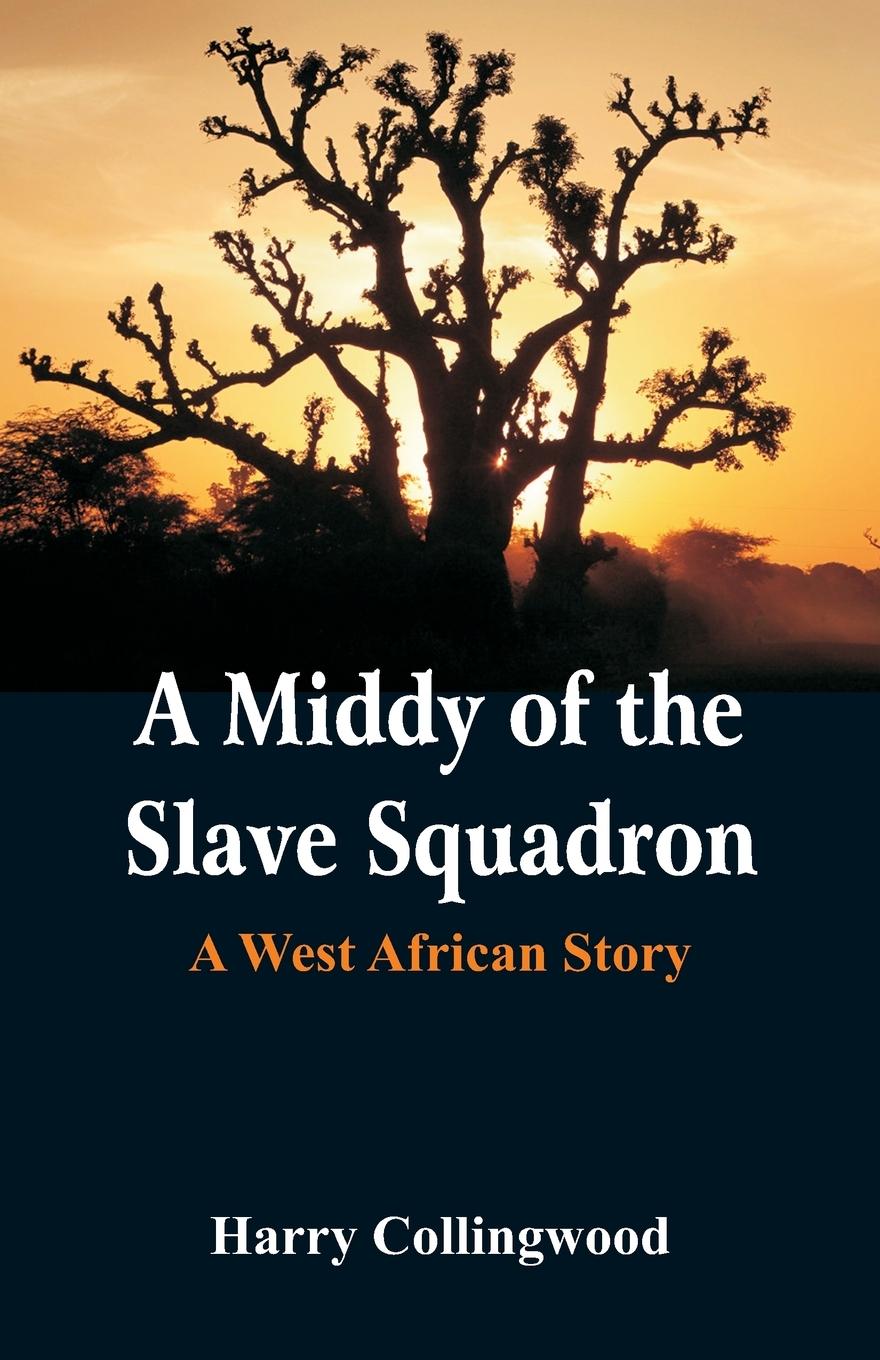 Vorderes Coverbild A Middy of the Slave Squadron