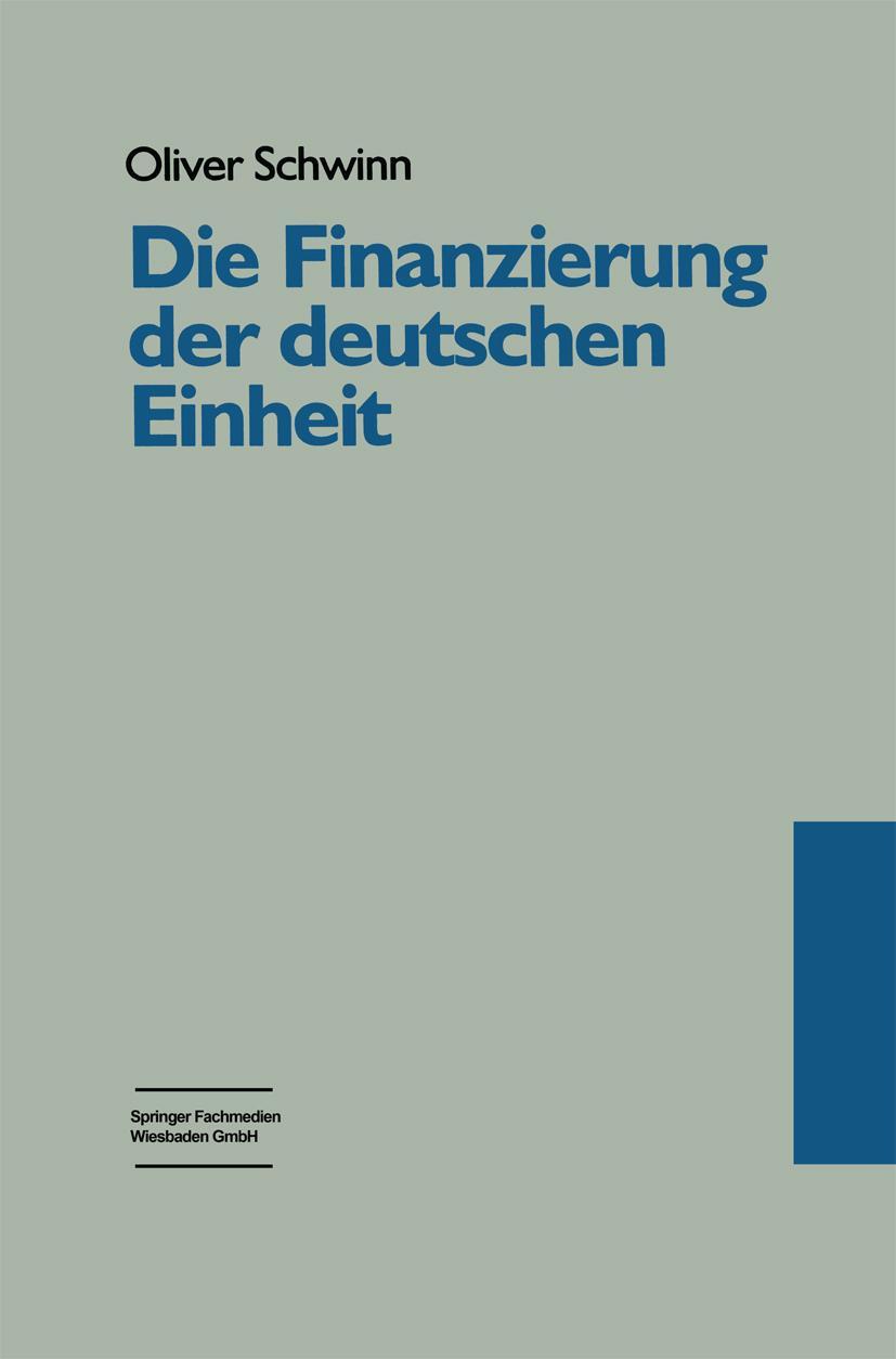 Vorderes Coverbild Die Finanzierung der deutschen Einheit