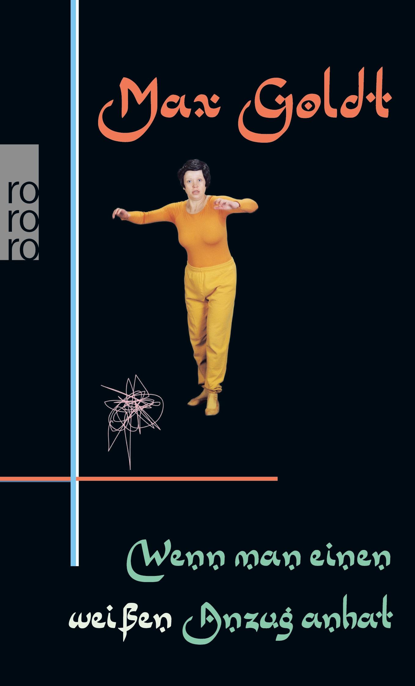 Vorderes Coverbild Wenn man einen weißen Anzug anhat