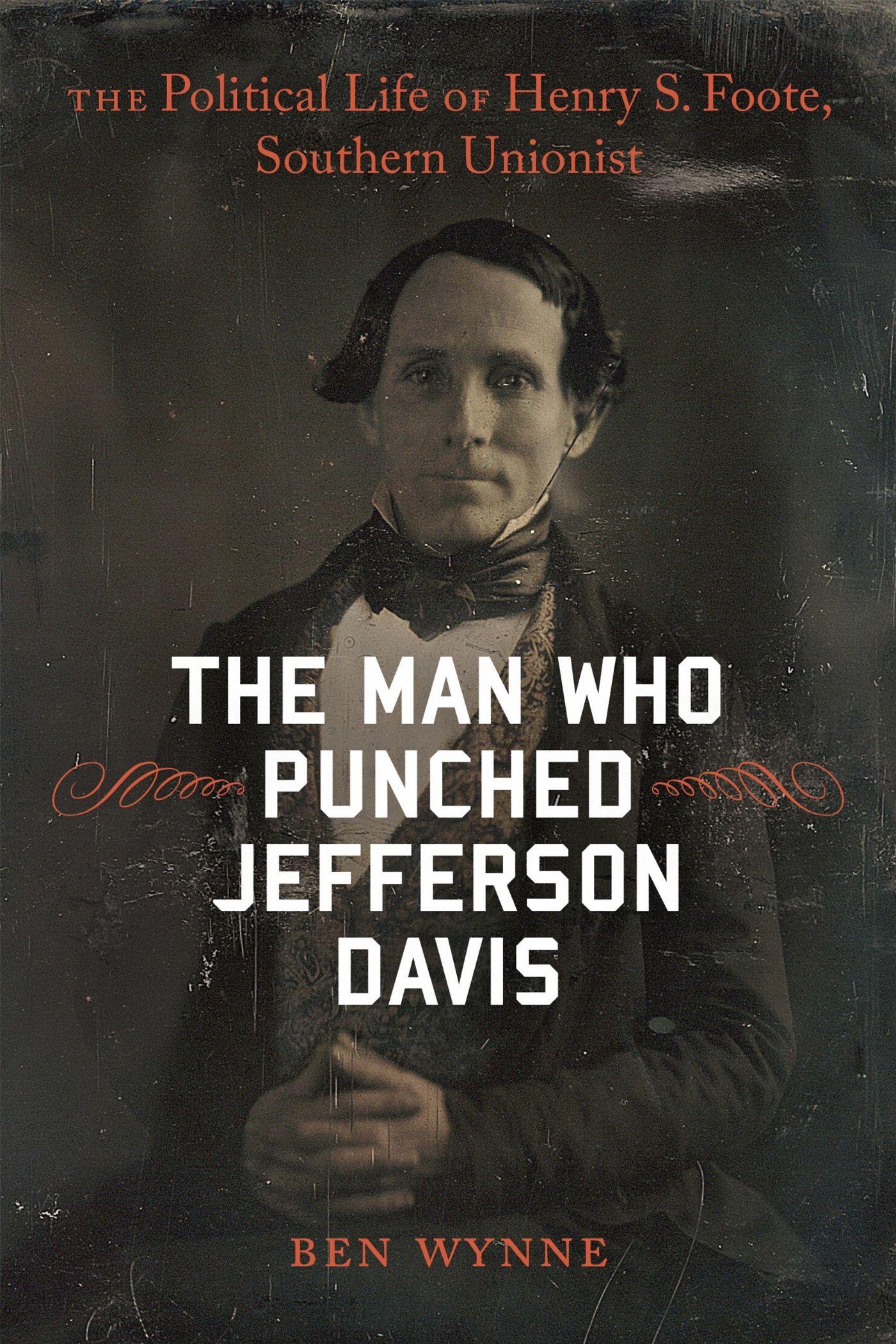 Vorderes Coverbild The Man Who Punched Jefferson Davis