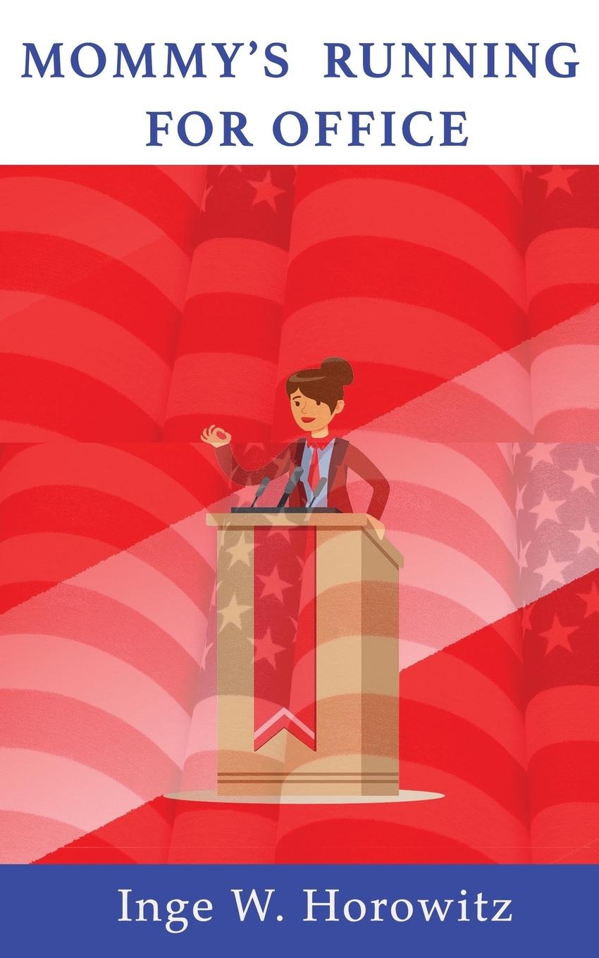 Vorderes Coverbild Mommy's Running for Office