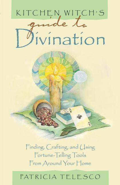Vorderes Coverbild Kitchen Witch's Guide to Divination