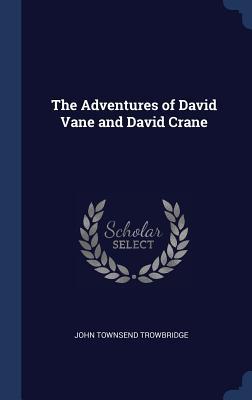 Vorderes Coverbild The Adventures of David Vane and David Crane