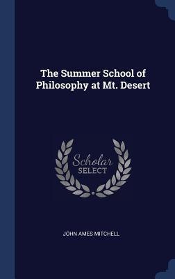 Vorderes Coverbild The Summer School of Philosophy at Mt. Desert