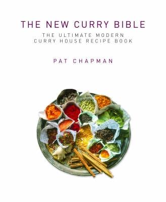 Vorderes Coverbild The New Curry Bible: The Ultimate Modern Curry House Recipe Book