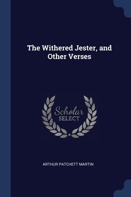 Vorderes Coverbild The Withered Jester, and Other Verses