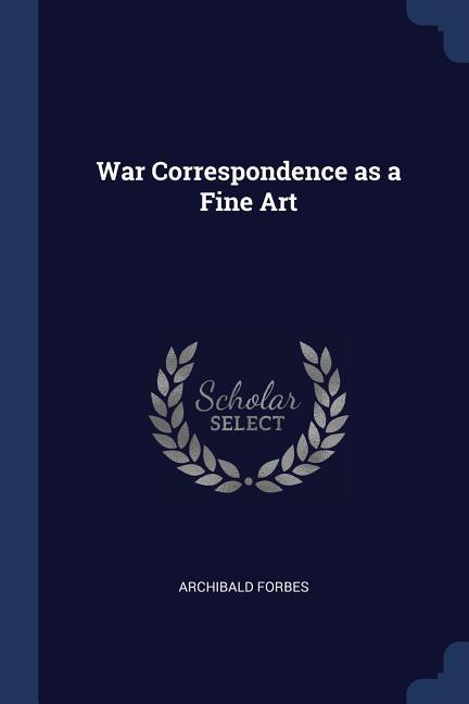 Vorderes Coverbild War Correspondence as a Fine Art
