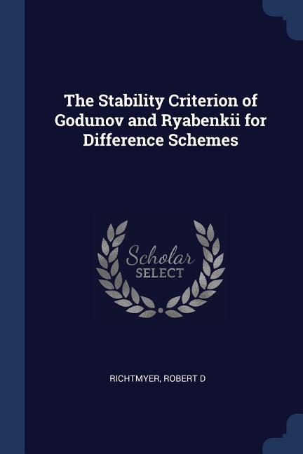 Vorderes Coverbild The Stability Criterion of Godunov and Ryabenkii for Difference Schemes