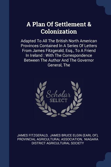 Vorderes Coverbild A Plan Of Settlement & Colonization