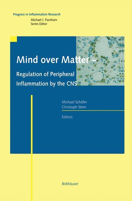 Vorderes Coverbild Mind over Matter - Regulation of Peripheral Inflammation by the CNS