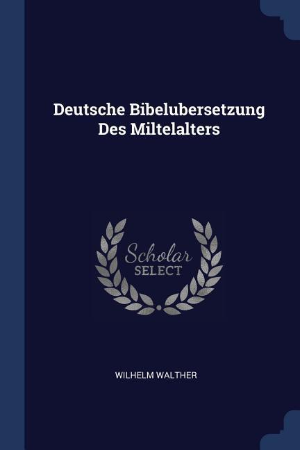 Vorderes Coverbild Deutsche Bibelubersetzung Des Miltelalters