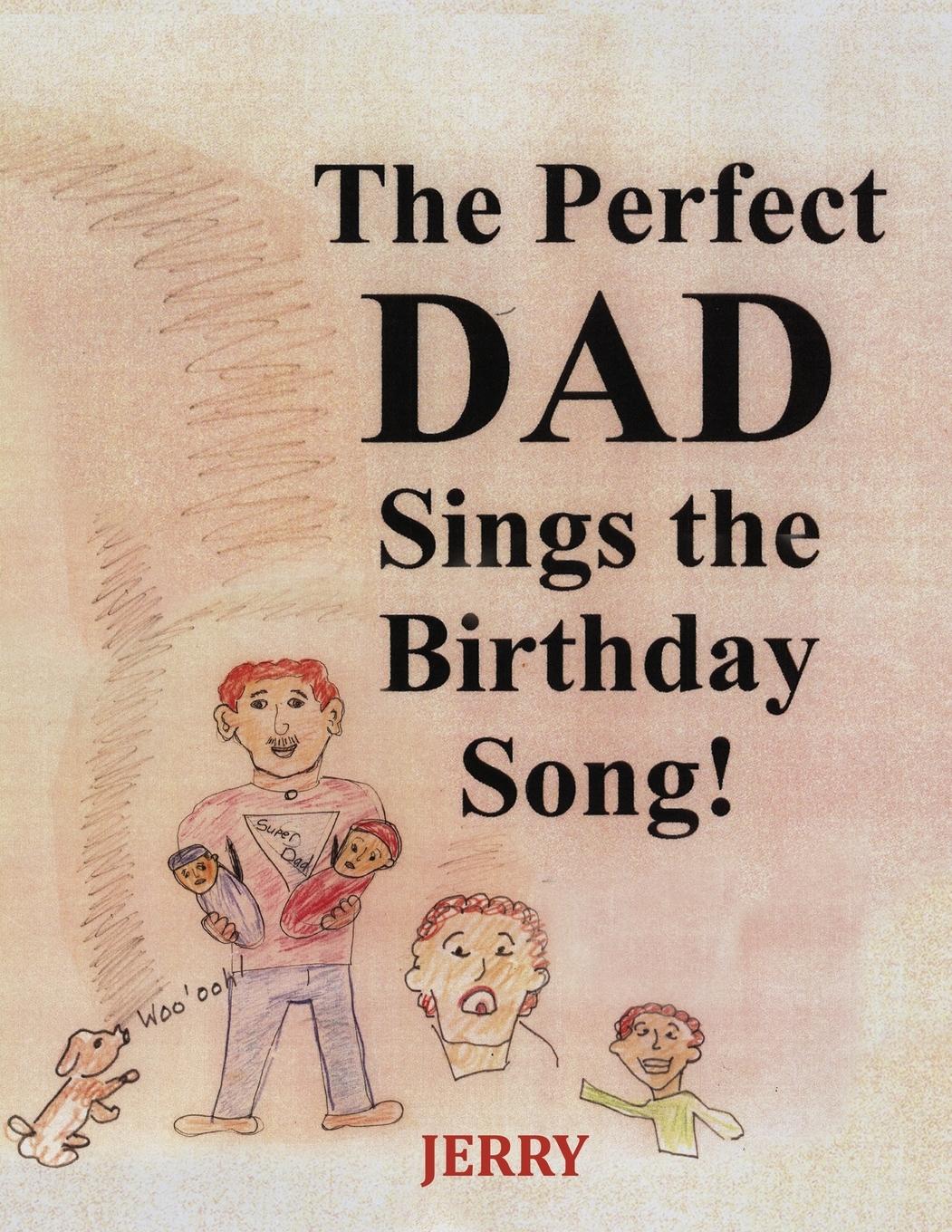 Vorderes Coverbild The Perfect DAD Sings the Birthday Song!