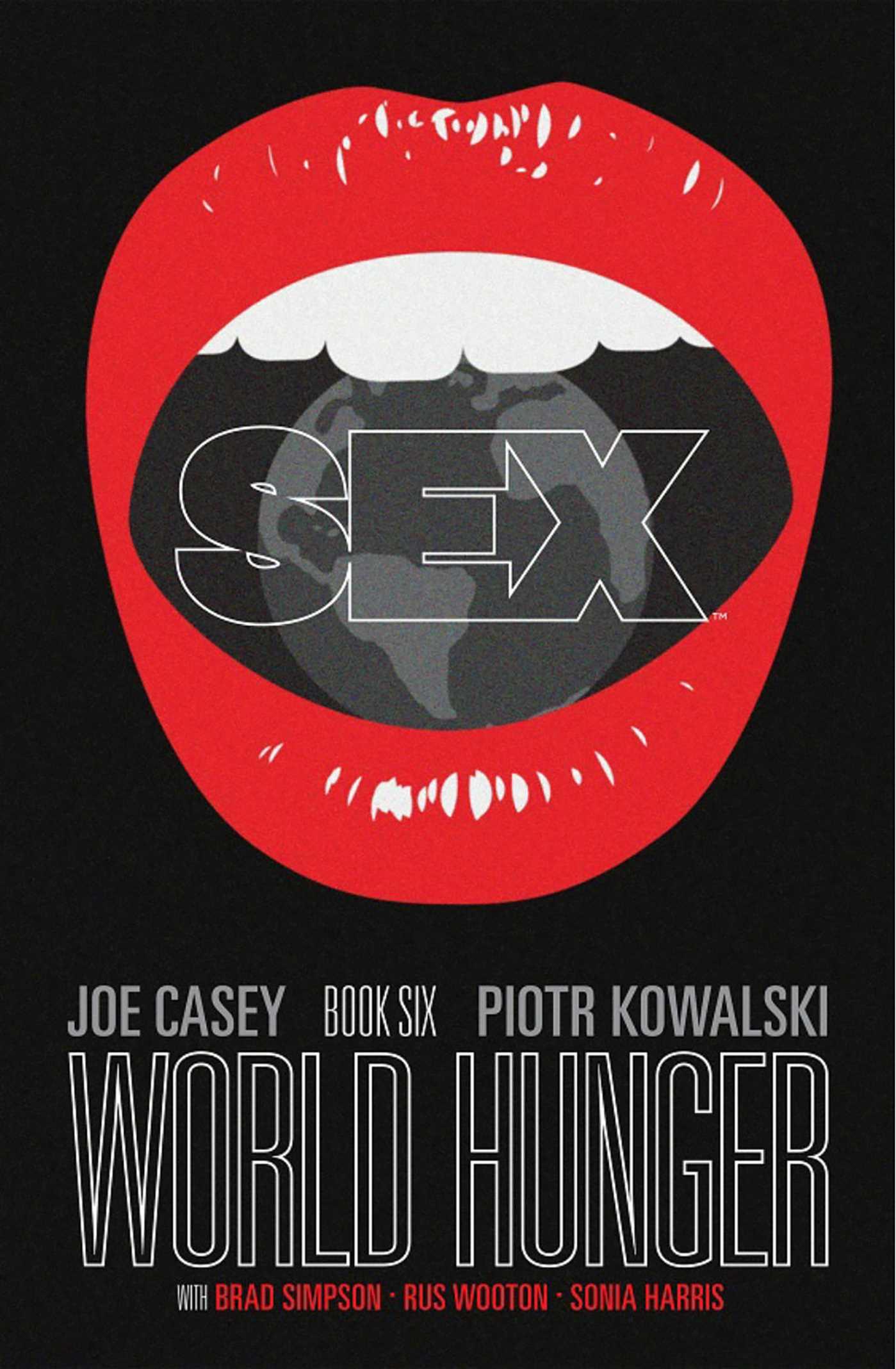 Vorderes Coverbild Sex Volume 6: World Hunger
