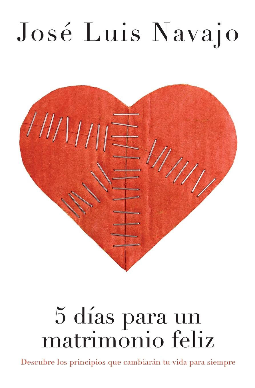 Vorderes Coverbild 5 Días Para Un Matrimonio Feliz