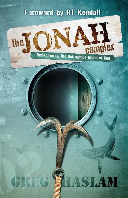 Vorderes Coverbild The Jonah Complex: Rediscovering the outrageous grace of God