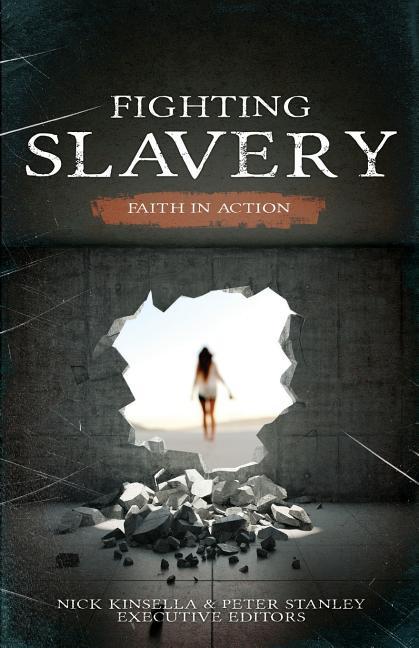 Vorderes Coverbild Fighting Slavery: Faith in Action