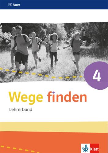 Vorderes Coverbild Wege finden 4. Lehrerband mit CD-ROM Klasse 4