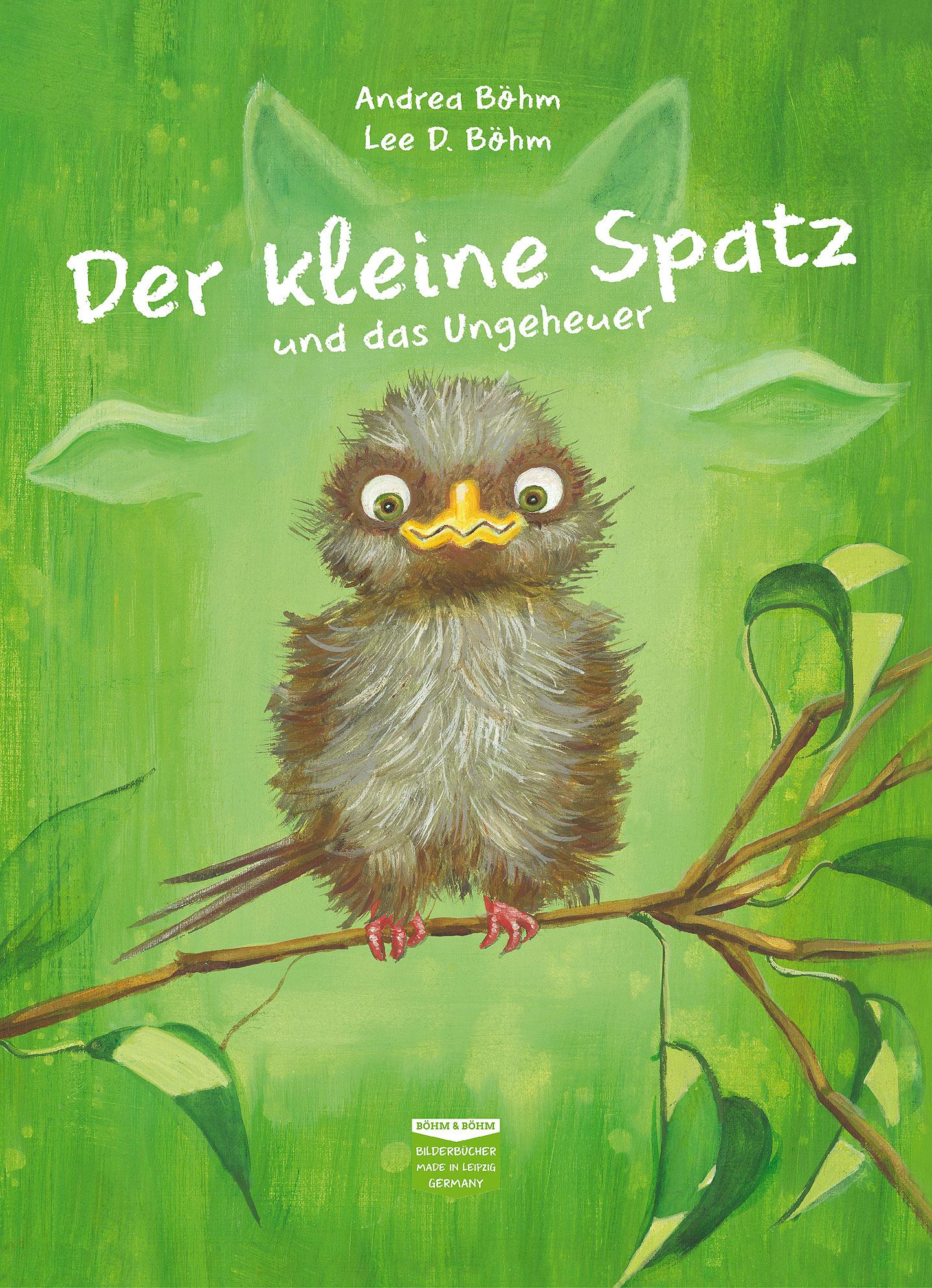 Vorderes Coverbild Der kleine Spatz und das Ungeheuer
