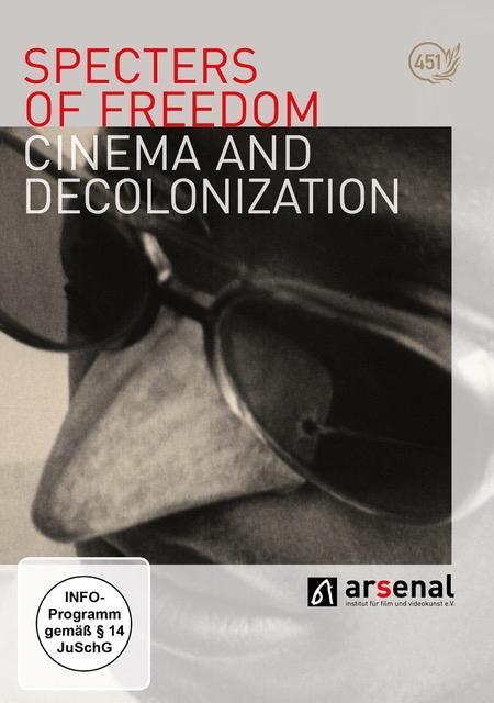 Vorderes Coverbild Specters of Freedom - Cinema and Decolonialization