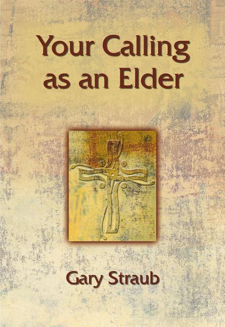Vorderes Coverbild Your Calling as an Elder