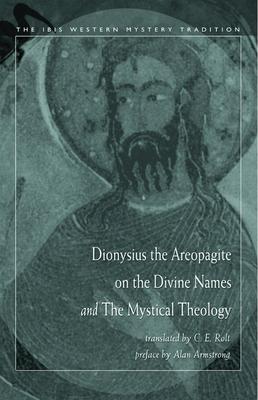 Vorderes Coverbild Dionysius the Areopagite on the Divine Names and the Mystical Theology