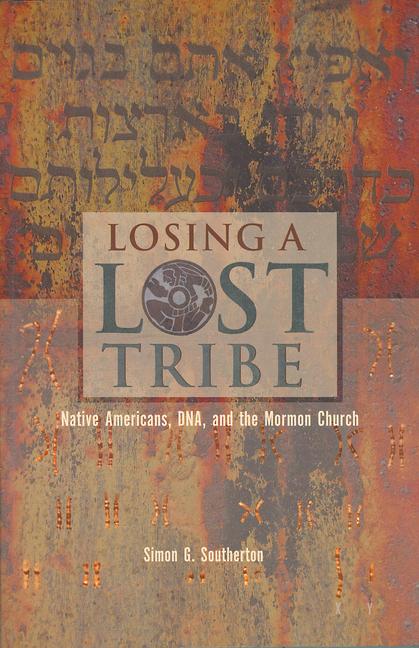 Vorderes Coverbild Losing a Lost Tribe: Native Americans, Dna, and the Mormon Church