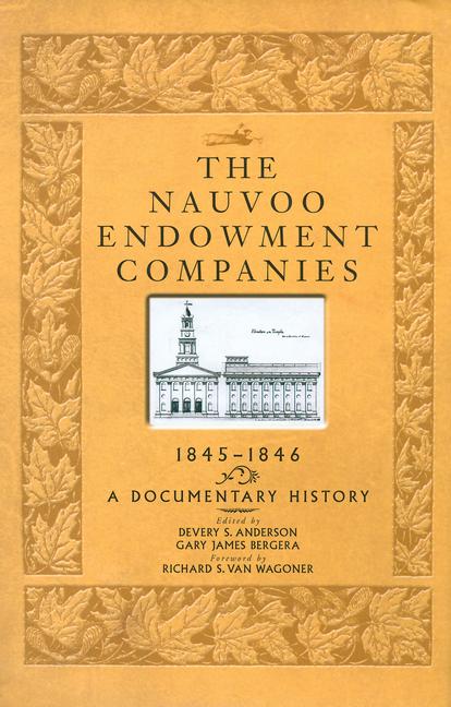 Vorderes Coverbild The Nauvoo Endowment Companies, 1845-1846