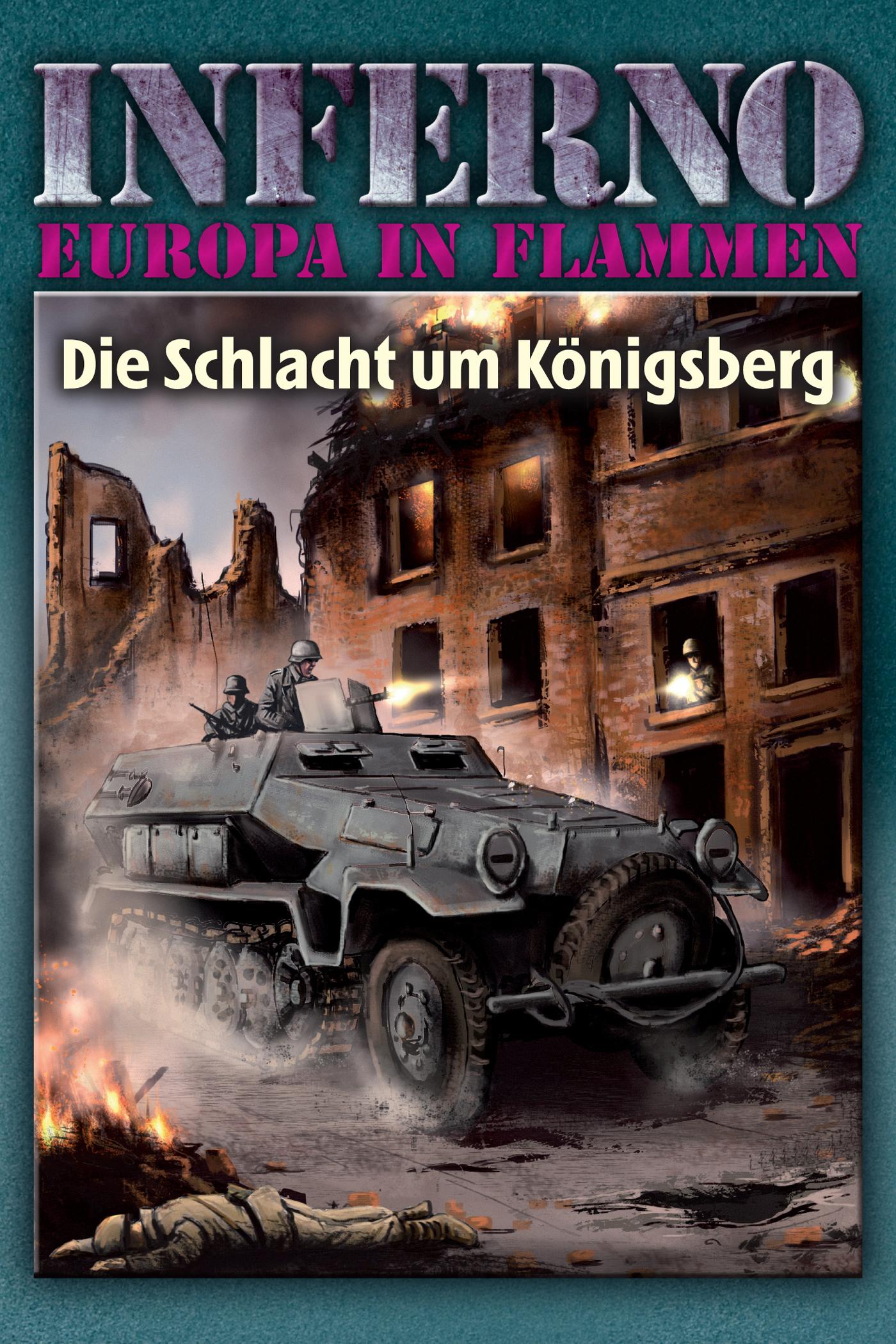 Vorderes Coverbild Inferno - Europa in Flammen, Band 3: Die Schlacht um Königsberg