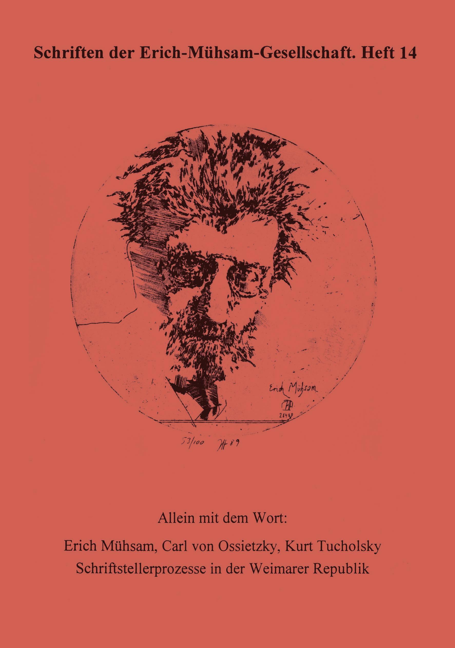 Vorderes Coverbild Allein mit dem Wort: Erich Mühsam, Carl von Ossietzky, Kurt Tucholsky