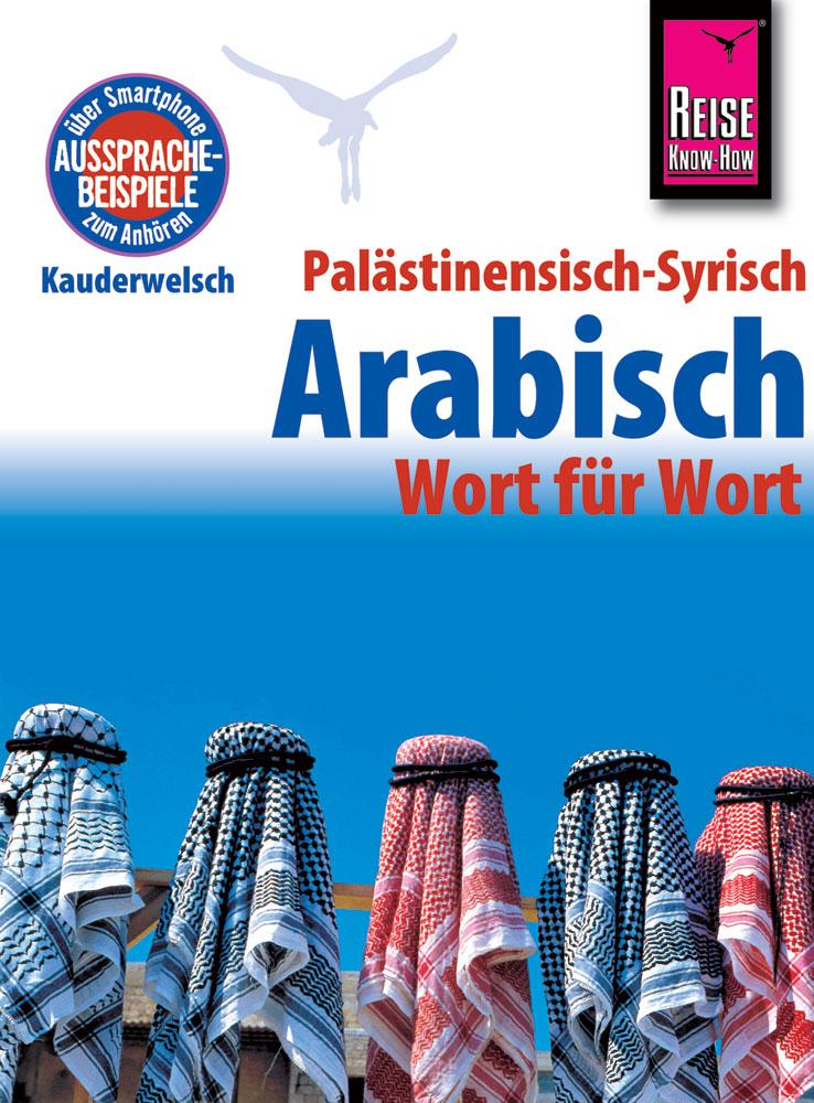 Vorderes Coverbild Palästinensisch-Syrisch-Arabisch - Wort für Wort