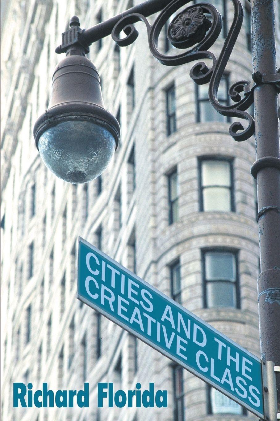 Vorderes Coverbild Cities and the Creative Class