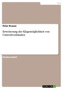 Vorderes Coverbild Erweiterung der Klagemöglichkeit von Umweltverbänden